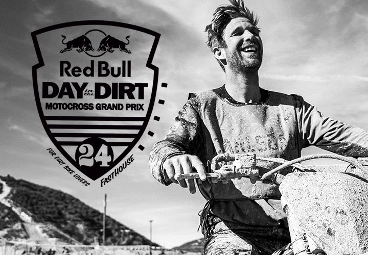 Red Bull Day in the Dirt 24 Fasthouse