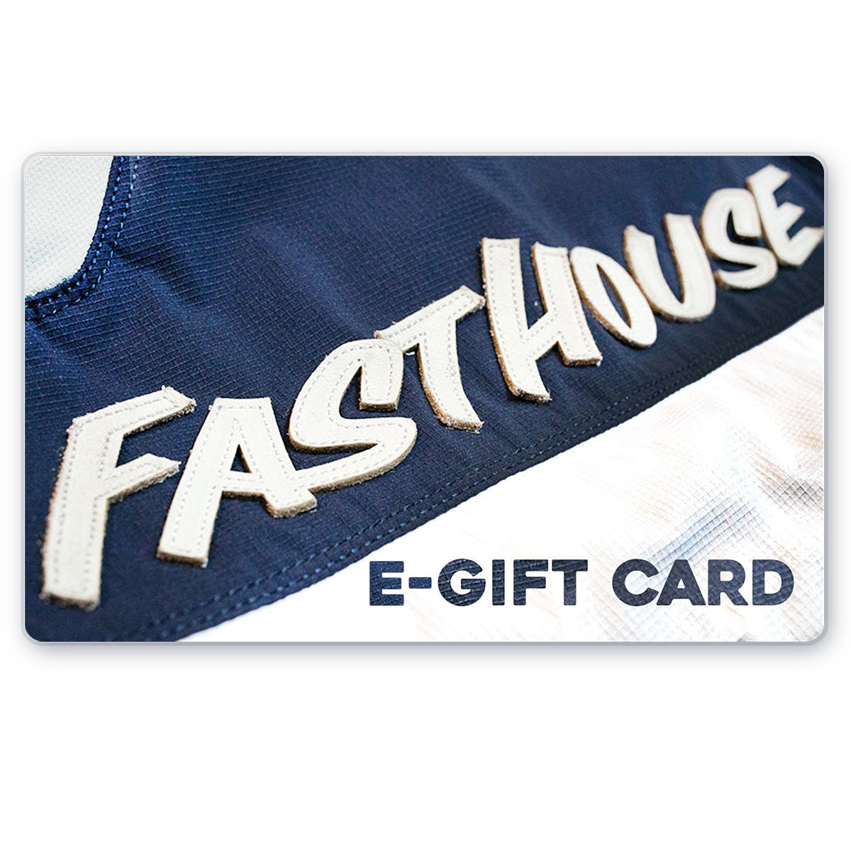 Fasthouse E-Gift Card