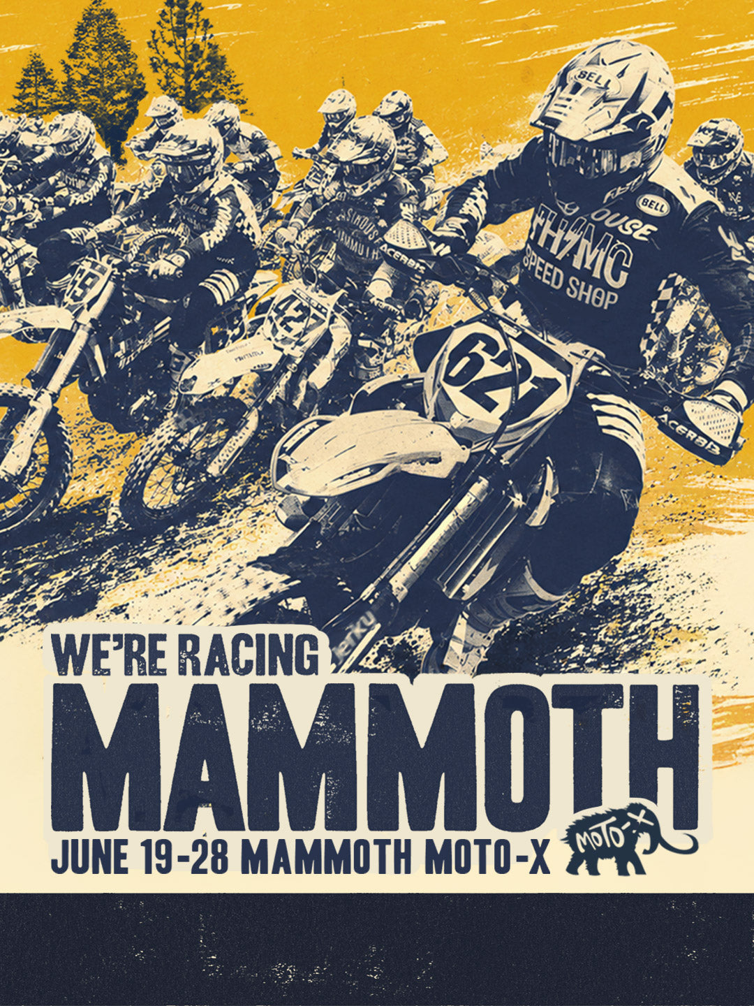 We're Racing Mammoth MotoX